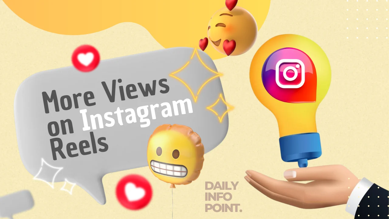 How to Get More Views on Instagram Reels